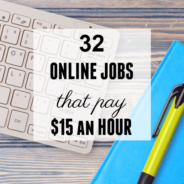 jobs that pay $15 an hour
